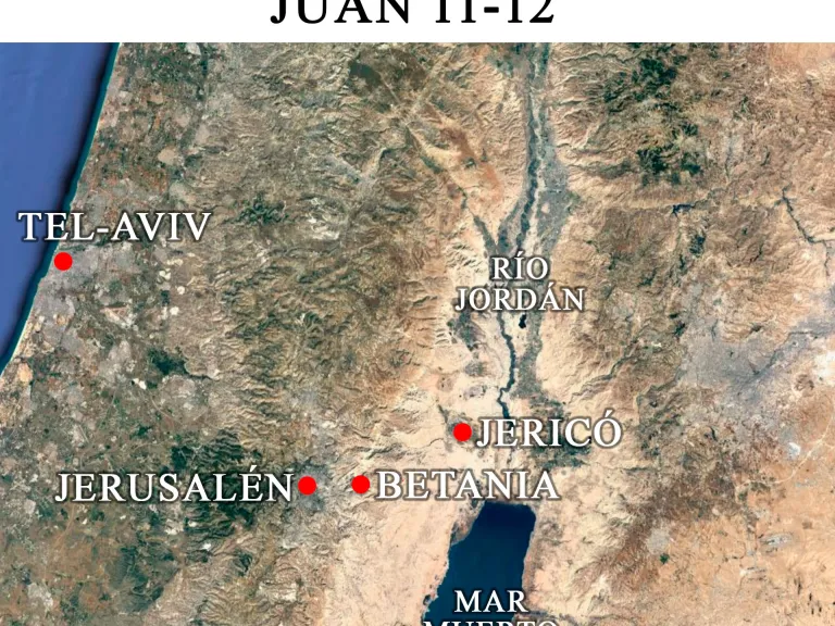 Locaciones importantes en Juan 11 y 12