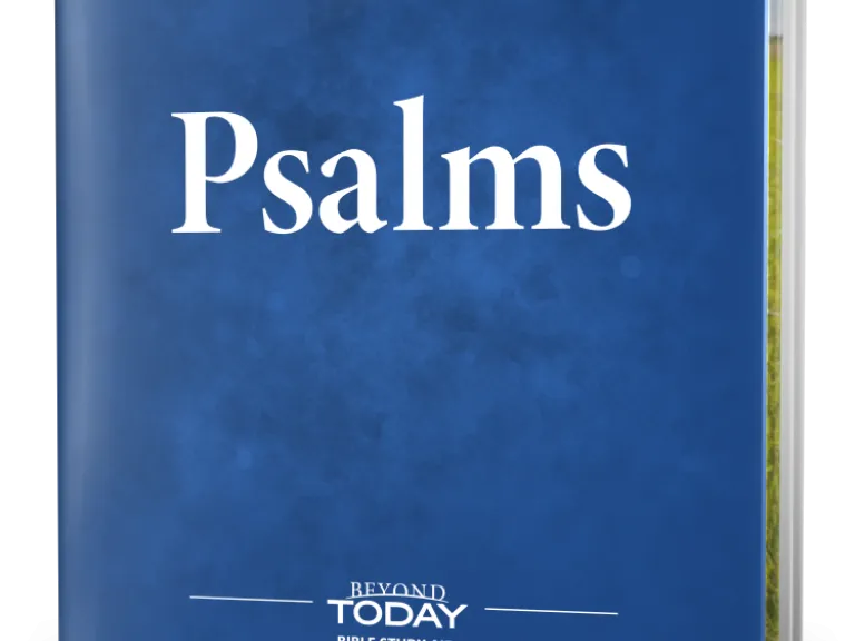Beyond Today Bible Commentary: Psalms