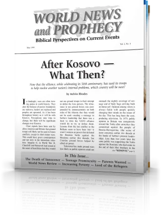 World News and Prophecy April - May 1999