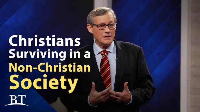 Beyond Today -- Christians Surviving in a Non-Christian Society