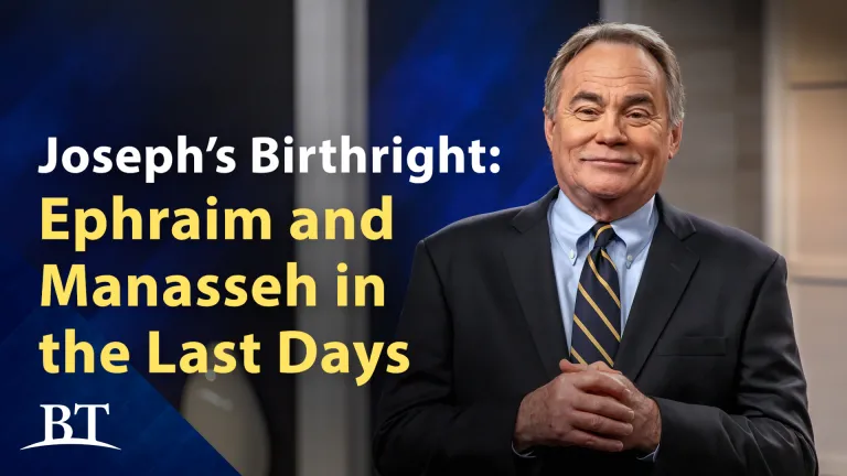 Beyond Today -- Joseph’s Birthright: Ephraim and Manasseh in the Last Days